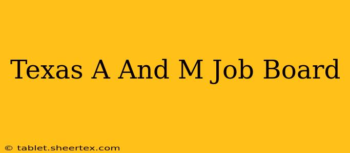 Texas A And M Job Board